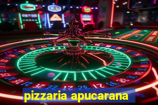 pizzaria apucarana